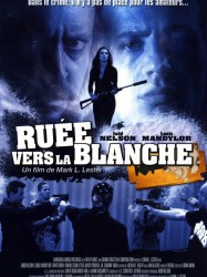 Ruée Vers La Blanche