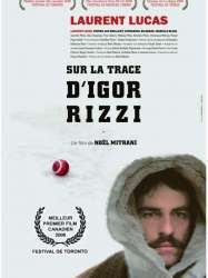 Sur la trace d'Igor Rizzi