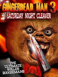 Gingerdead Man 3: Saturday Night Cleaver