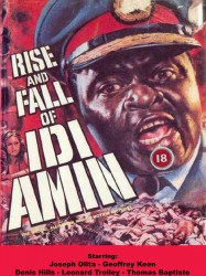 Rise and Fall of Idi Amin