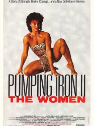 Pumping Iron II: The Women