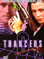 Trancers 6: Life After Deth