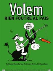 Volem rien foutre al païs