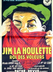 Jim la Houlette, Roi des Voleurs