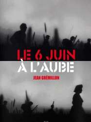 Le 6 juin à l'aube