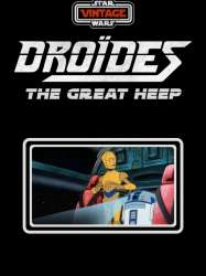 Star Wars : Droïdes - Heep Le Destructeur