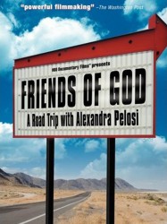 Friends of God: A Road Trip with Alexandra Pelosi