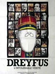 Dreyfus ou L'intolérable vérité