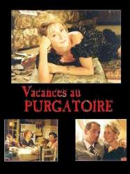 Vacances au purgatoire