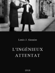 L'ingénieux attentat