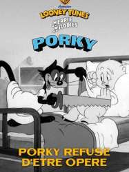 Porky refuse d'être opéré