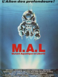 M.A.L. Mutant Aquatique en Liberté