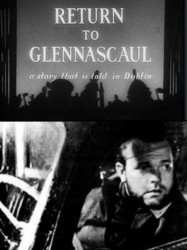 Return to Glennascaul: A Story Told in Dublin