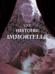 Une histoire immortelle