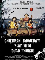 Children Shouldn't Play with Dead Things