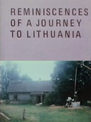 Reminiscences of a Journey to Lithuania