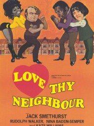 Love Thy Neighbour