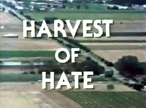 Harvest of Hate