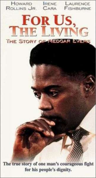 For Us, the Living: The Story of Medgar Evers