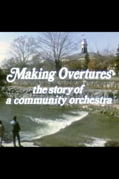 Making Overtures: The Story of a Community Orchestra