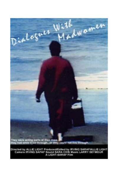 Dialogues with Madwomen