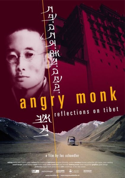 Angry Monk - Moine en colère: Réflexions sur le Tibet