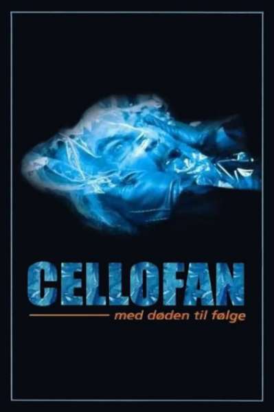 Cellofan - med døden til følge