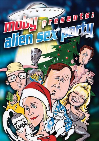 Moby Presents: Alien Sex Party