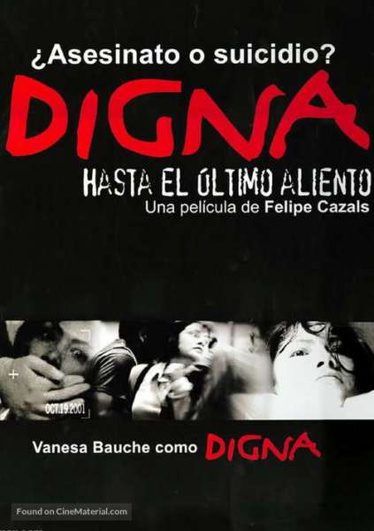 Digna... hasta el último aliento