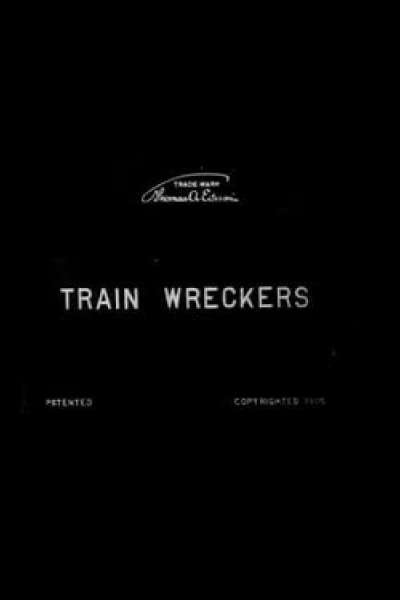 The Train Wreckers