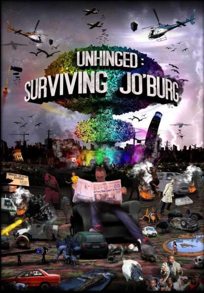 Unhinged, Surviving Joburg