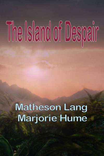 The Island of Despair