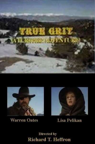 True Grit : A Further Adventure