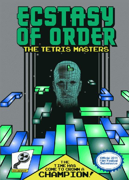 Ecstasy of Order: The Tetris Masters