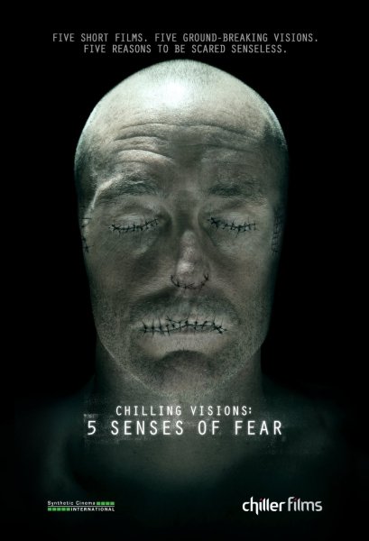 Chilling Visions : 5 Senses of Fear