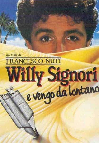 Willy Signori e vengo da lontano