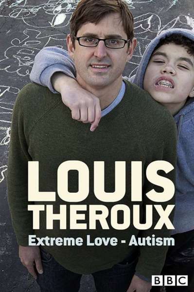 Extreme Love: Autism