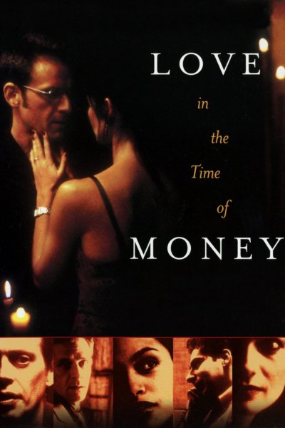 Love in the Time of Money