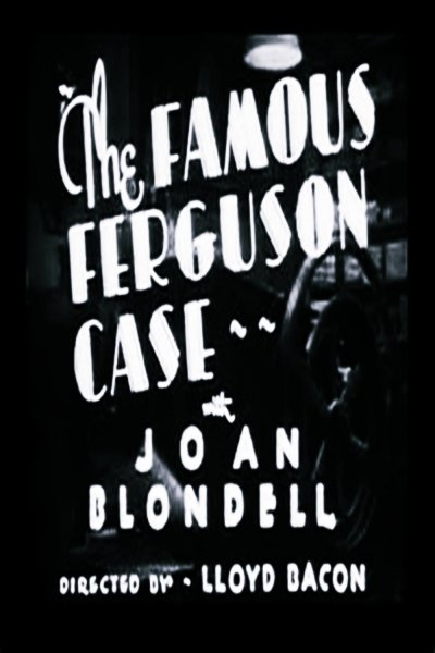 The Famous Ferguson Case