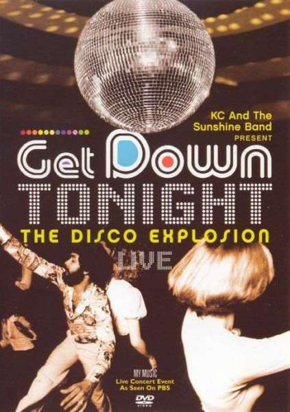 Get Down Tonight: The Disco Explosion