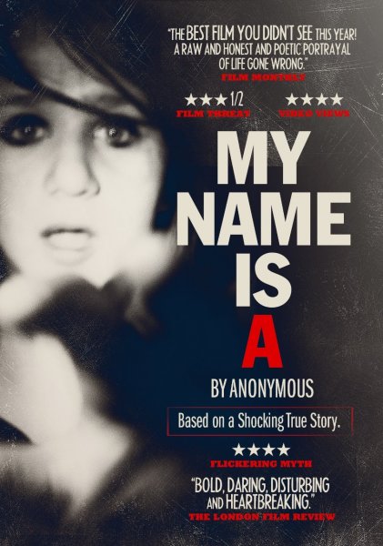 My Name is 'A' by Anonymous