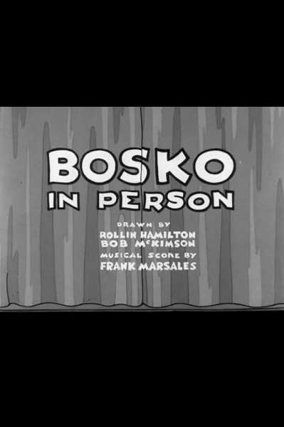 Bosko in Person