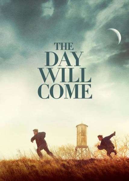 The Day Will Come