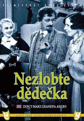 Nezlobte dědečka