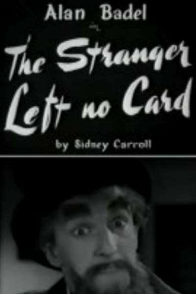 The Stranger Left No Card