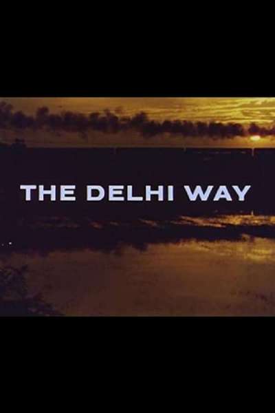 The Delhi Way