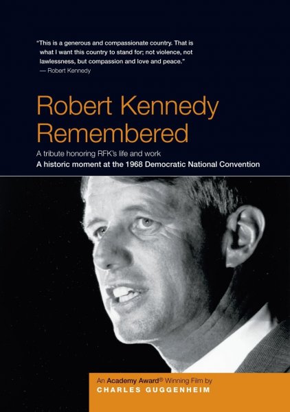 Robert Kennedy remembered