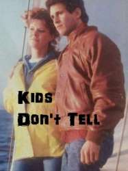 Kids Don't Tell