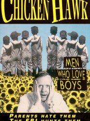 Chicken Hawk: Men Who Love Boys