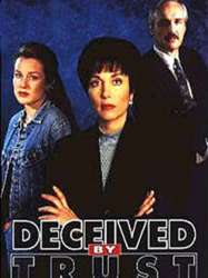 Deceived by Trust: A Moment of Truth Movie